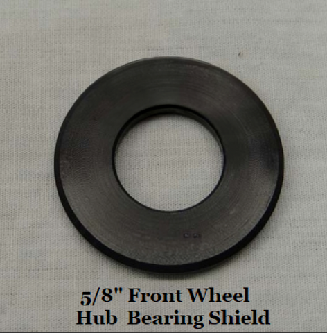 Front Wheel Hub Bearing Shields - 5/8" INDIVIDUAL